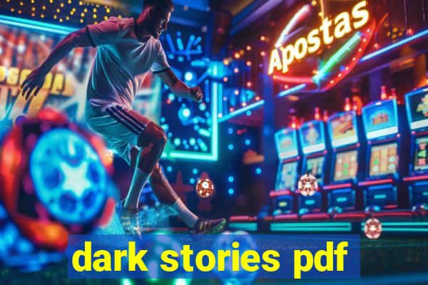 dark stories pdf